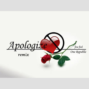 Apologize（remix）