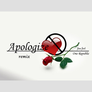OneRepublic - Apologize (few feel remix)