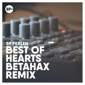 Best Of Hearts (Betahax Remix)