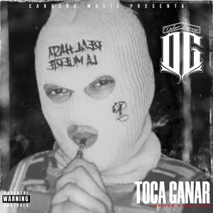 Toca Ganar (Explicit)