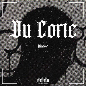 Du Corte (Explicit)