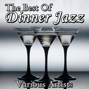 The Best Of Dinner Jazz