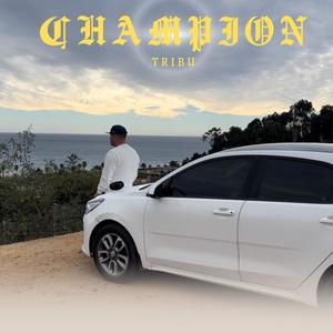 Champion (Explicit)