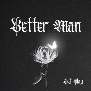 Better Man (Remix) (DJ Mix)