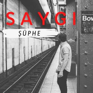 Saygı (Explicit)