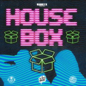 House Box (feat. Bionyx Beats)