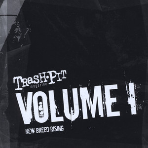 TrashPit Magazine, Vol. I - New Breed Rising