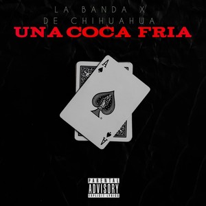 Una Coca Fría (Explicit)