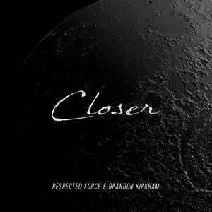 Closer