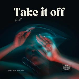 Take it off (Explicit)