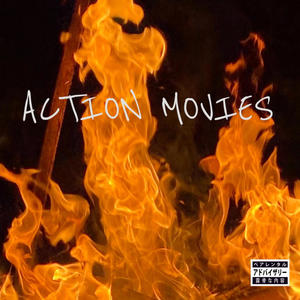 Action Movies (Explicit)