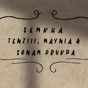 Semkha (Tenziii x Sonam Drukpa)