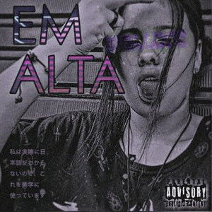 Em Alta (Explicit)