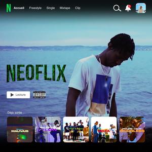 Neoflix : volume 1 (Explicit)