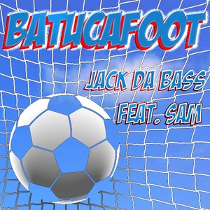 Batucafoot (Extended English)