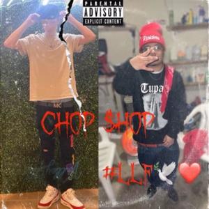 CHOP $hOP #LLF (feat. FE4RLEZZ) (Explicit)