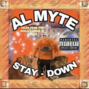 STAY DOWN (TALES FROM THE SCALE SINGLE) [Explicit]