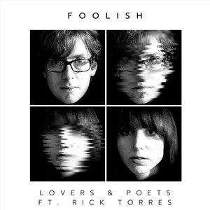 Foolish (feat. Rick Torres)