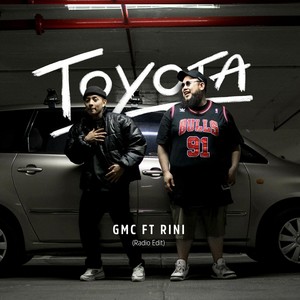 Toyota (Radio Edit) [feat. Rini]