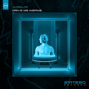 Drive Me Insane (Original Mix)