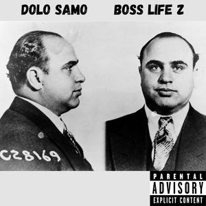 Boss Life Z (Explicit)