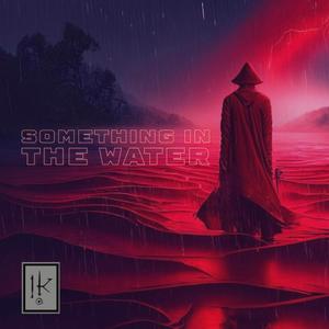 Something In The Water (feat. BeatsByEndless)