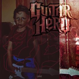 Guitar Hero (Explicit)