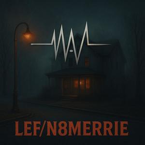 Lef/N8merrie (feat. Lyp.O) (Explicit)