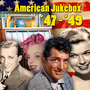 American Jukebox '47: '49