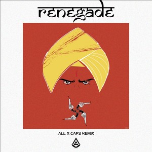 Renegade (ALLxCAPS Remix) - Single [Explicit]