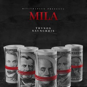 MILA (feat. SaunChris37) [Explicit]