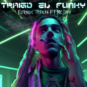 Traigo el Funky (Explicit)