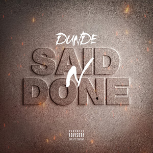 Said n Done (Explicit)