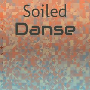 Soiled Danse