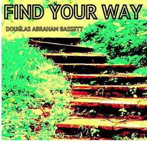 FIND YOUR WAY (feat. David H. Johnson)