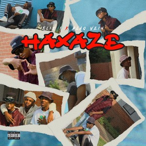 Haxaze (Explicit)