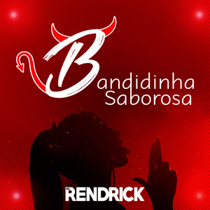 Bandidinha Saborosa (Explicit)