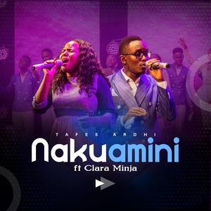 Nakuamini (feat. Clara Minja)