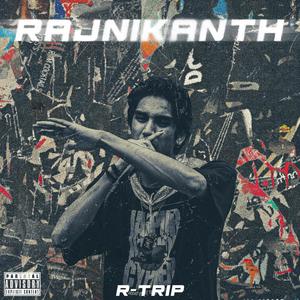 RAJNIKANTH (Explicit)