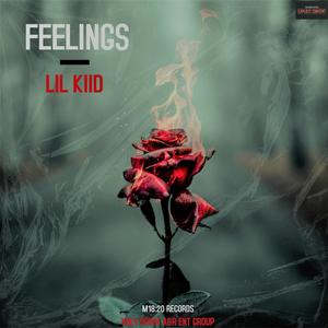 FEELINGS (feat. LIL KIID) (Explicit)