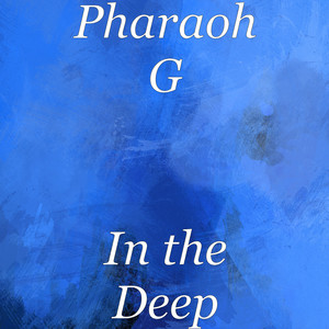 In the Deep (Explicit)