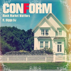 Conform (feat. Digga DJ)