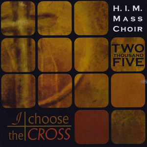 I Choose the Cross (2005)