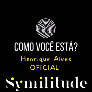 Como Você Está? - Symilitude