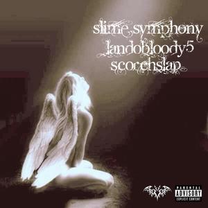 Slime Symphony (feat. ScorchSlap.) (Explicit)