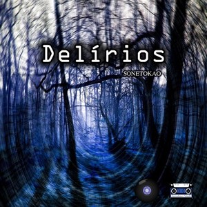 Delírios (Explicit)