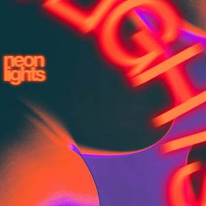NEON LIGHTS