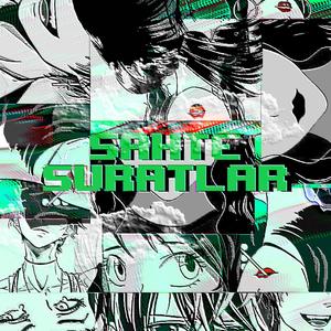 Sahte Suratlar (Explicit)