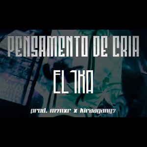 Pensamento de Cria (Explicit)