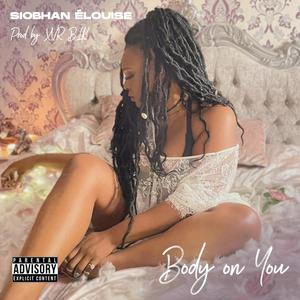 Body on you (Explicit)